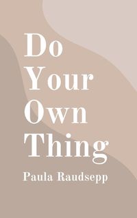 Cover image for Do Your Own Thing