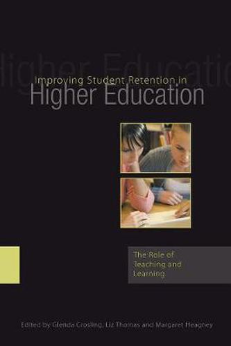 Cover image for Improving Student Retention in Higher Education: The Role of Teaching and Learning