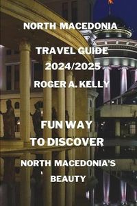 Cover image for Fun way to discover North Macedonia's beauty