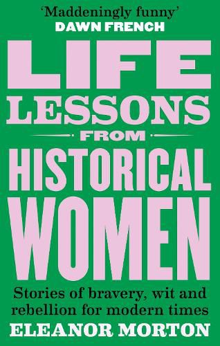 Cover image for Life Lessons From Historical Women