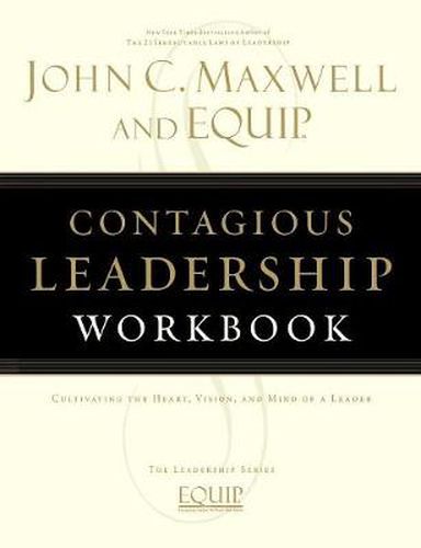 Cover image for Contagious Leadership Workbook: The EQUIP Leadership Series