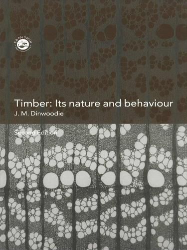 Cover image for Timber: Its nature and behaviour