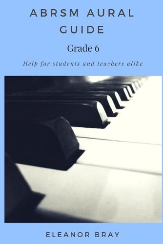 Cover image for ABRSM Aural Guide - Grade 6