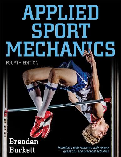 Cover image for Applied Sport Mechanics 4th Edition with Web Resource