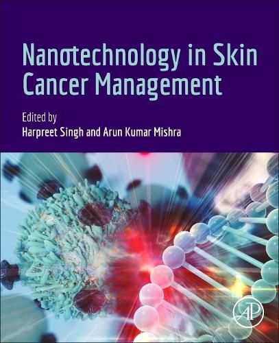 Cover image for Nanotechnology in Skin Cancer Management