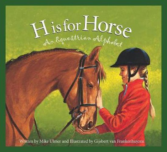 Cover image for H Is for Horse: An Equestrian Alphabet