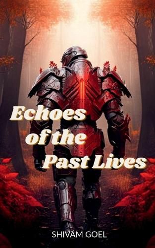 Cover image for Echoes of the Past Lives