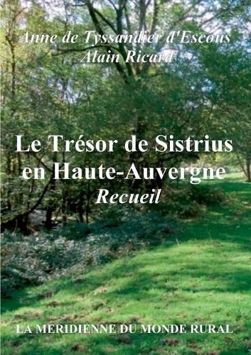Cover image for Le Tresor de Sistrius en Haute-Auvergne - Recueil