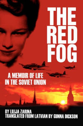 Cover image for The Red Fog: A Memoir of Life in the Soviet Union