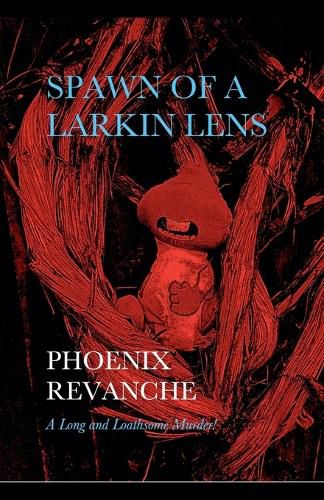 Cover image for Spawn of a Larkin Lens