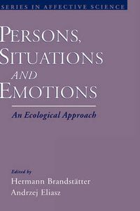 Cover image for Persons, Situations, and Emotions: An Ecological Approach