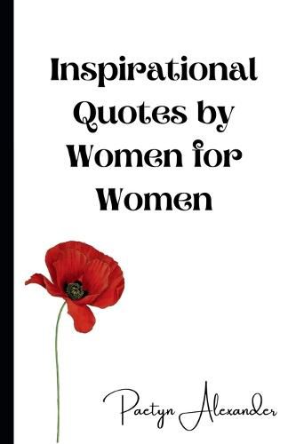 Cover image for Inspirational Quotes by Women for Women