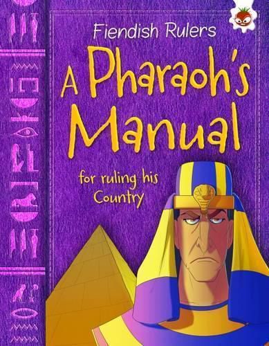 Cover image for A Pharaoh's Manual: for ruling his lands