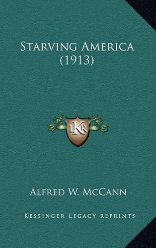 Cover image for Starving America (1913)