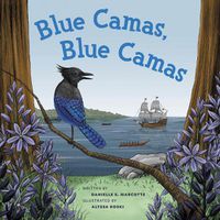 Cover image for Blue Camas! Blue Camas!