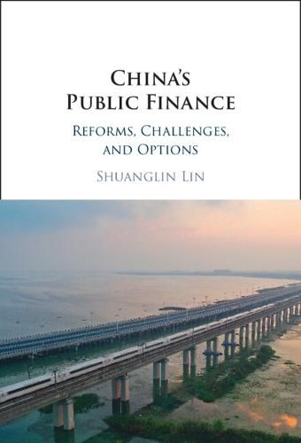 Cover image for China's Public Finance: Reforms, Challenges, and Options