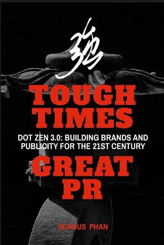 Cover image for Tough Times, Great PR