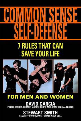 Common Sense Self-defense: 7 Rules That Can Save Your Life