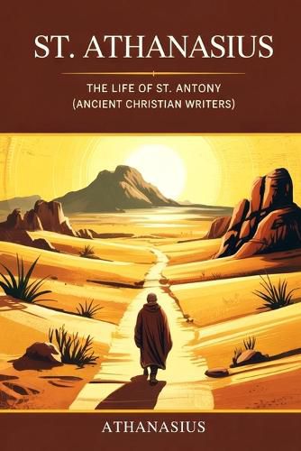 Cover image for St. Athanasius: The Life of St. Antony