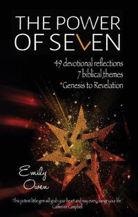Cover image for The Power of Seven: 49 Devotional Reflections, 7 Biblical Themes, Genesis to Revelation