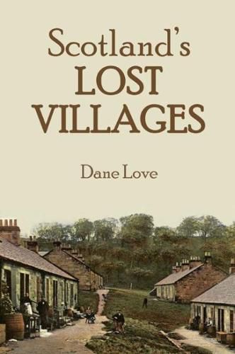 Cover image for Scotland's Lost Villages