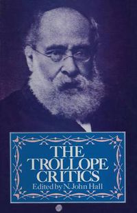 Cover image for The Trollope Critics