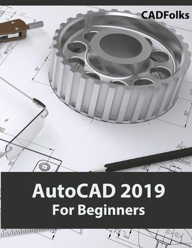 Cover image for AutoCAD 2019 For Beginners