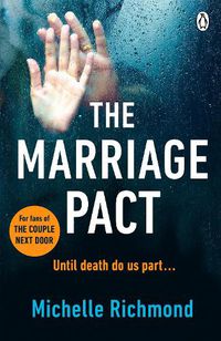 Cover image for The Marriage Pact: The bestselling thriller for fans of THE COUPLE NEXT DOOR