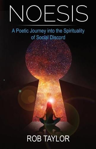 Cover image for Noesis: A Poetic Journey Into the Spirituality of Social Discord