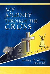 Cover image for My Journey Through the Cross