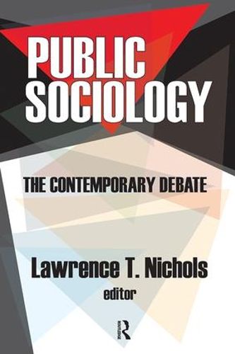 Cover image for Public Sociology: The Contemporary Debate