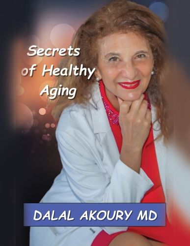 Cover image for Secrets of Healthy Aging