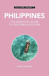Cover image for Philippines - Culture Smart!: The Essential Guide to Customs & Culture