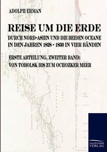 Cover image for Reise um die Erde durch Nord-Asien und die beiden Oceane in den Jahren 1828 bis 1830