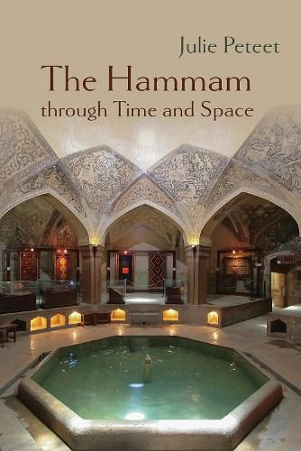 Cover image for The Hammam through Time and Space