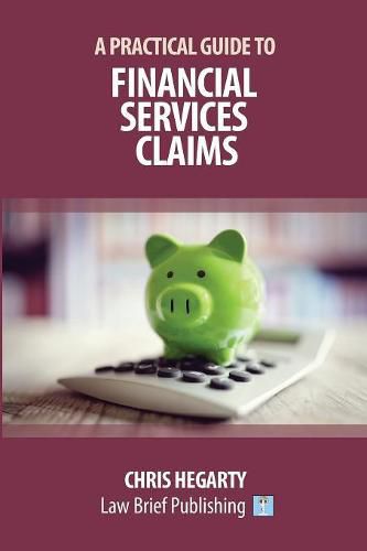 Cover image for A Practical Guide to Financial Services Claims