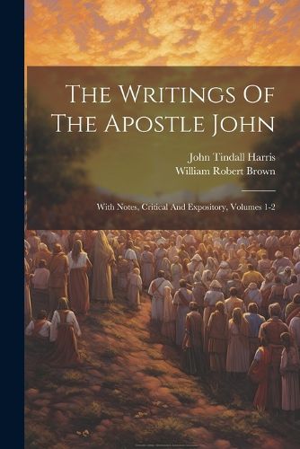 The Writings Of The Apostle John