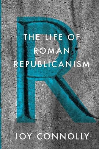 Cover image for The Life of Roman Republicanism