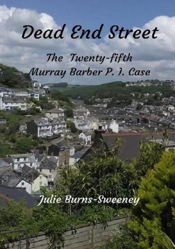 Dead End Street : The 25th Murray Barber P. I. Case