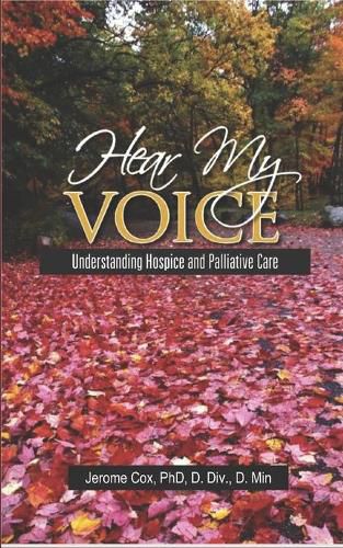 Cover image for Hear My Voice: Understanding Hospice and Palliative Care