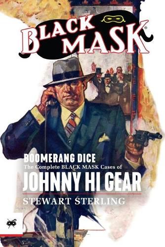 Cover image for Boomerang Dice: The Complete Black Mask Cases of Johnny Hi Gear