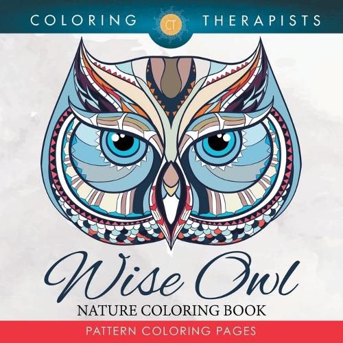 Cover image for Wise Owl Nature Coloring Book: Pattern Coloring Pages