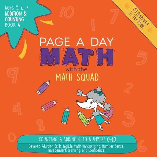 Cover image for Page A Day Math: Addition & Counting Book 4: Adding 4 to the Numbers 0-10