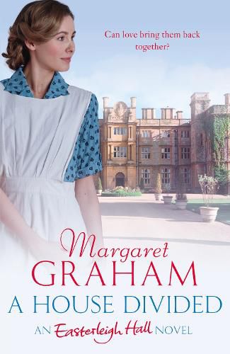 Cover image for A House Divided: An Easterleigh Hall Novel