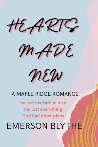 Cover image for Hearts Made New