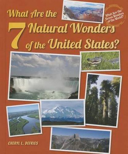 Cover image for What Are the 7 Natural Wonders of the United States?