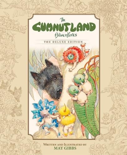 The Gumnut Land Adventures: The Deluxe Edition (May Gibbs)