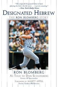 Cover image for Designated Hebrew: The Ron Blomberg Story