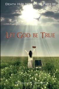 Cover image for Let God Be True