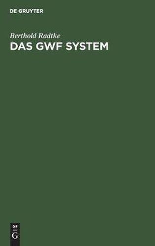 Cover image for Das Gwf System: Eine Neue Organisationsform Wissenschaftlicher Betriebsfuhrung in Stadtischen Und AEhnlichen Werksbetrieben